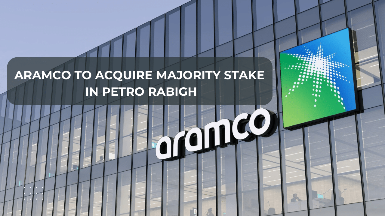 Aramco to Acquire Majority Stake in Petro Rabigh