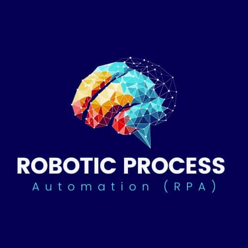 Robotic Process Automation (RPA)